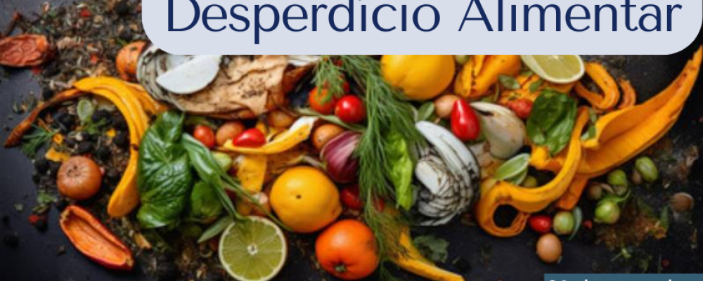Dia Internacional da Consciencialização sobre Perdas e Desperdício Alimentar