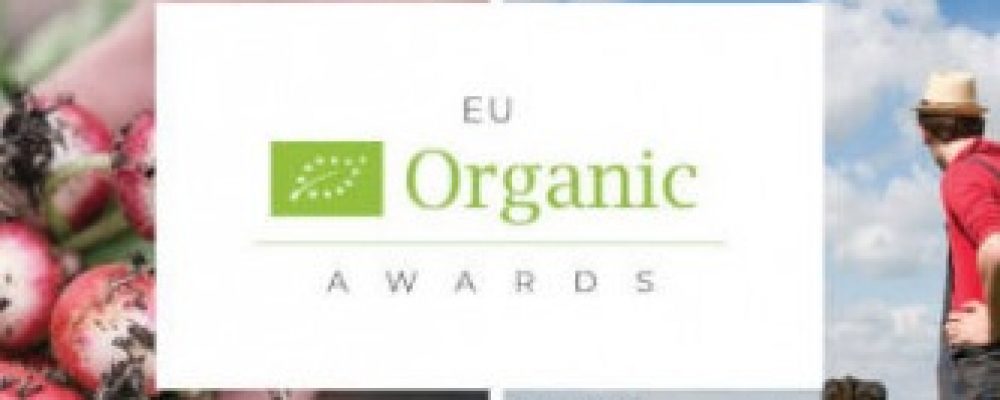 Comissão Europeia lança Prémios Europeus da Produção Biológica