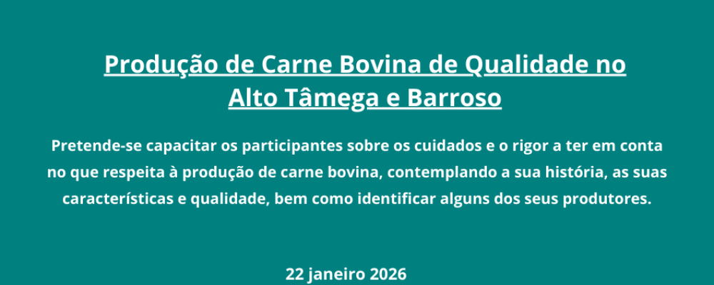 Produção de Carne Bovina de Qualidade no Alto Tâmega e Barroso