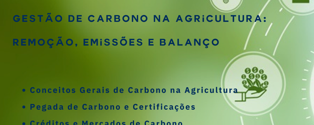    1 agosto | Webinar sobre Conceitos Gerais de Carbono na Agricultura