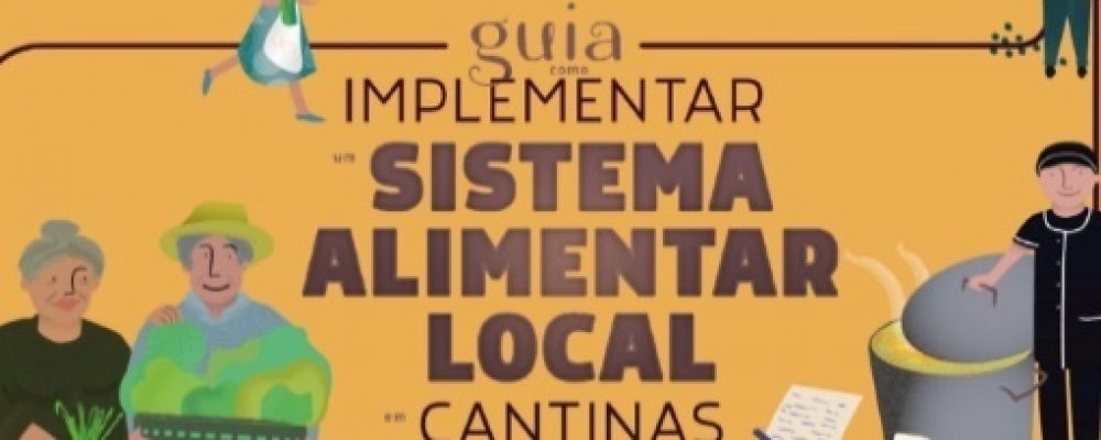 Publicação de apoio ao abastecimento de cantinas com produtos locais
