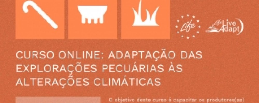 Inscrições abertas do curso 2 Life Live-Adapt | Adaptação das explorações pecuárias às alterações climáticas