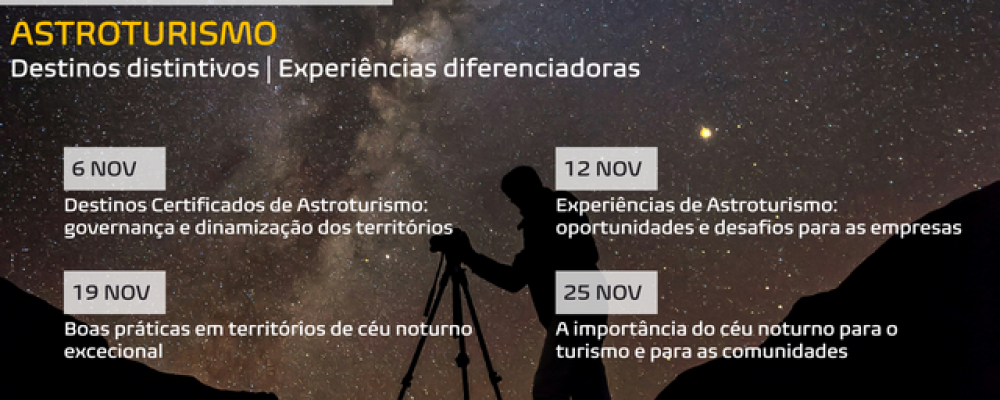 Ciclo de webinars “Astroturismo: destinos distintivos | experiências diferenciadoras”