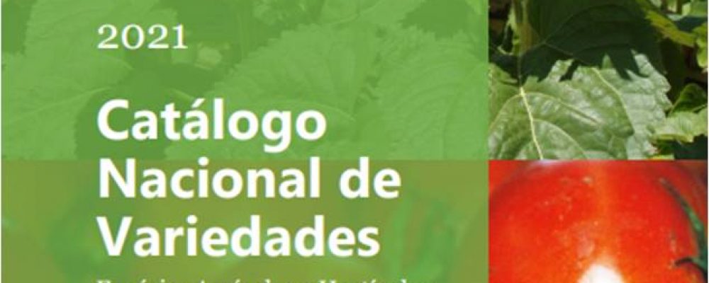 DGAV – Direção-Geral de Alimentação e Veterinária | Catálogo Nacional de Variedades 2021 – Espécies Agrícolas e Hortícolas
