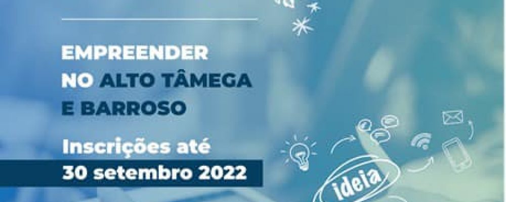 Concurso de Ideias “Empreender no Alto Tâmega e Barroso”