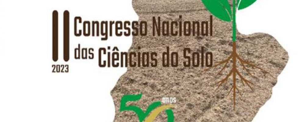 28, 29 e 30 de junho | II Congresso Nacional das Ciências do Solo | Escola Superior Agrária de Bragança