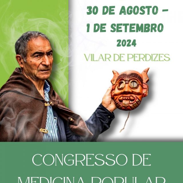 30 de agosto a 1 de setembro | 38.º Congresso de Medicina Popular | Vilar de Perdizes