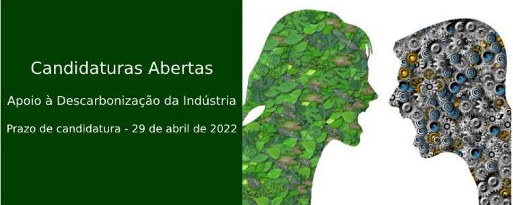 Candidaturas Abertas | Apoio à Descarbonização da Indústria