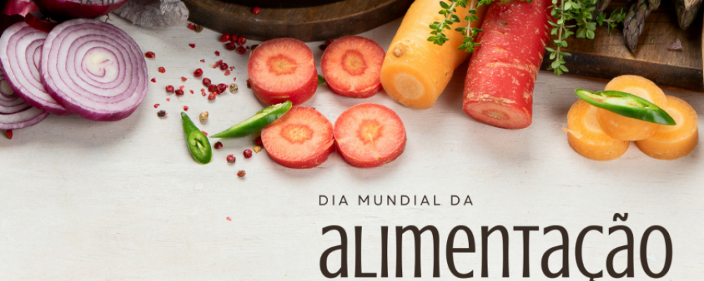 Dia Mundial da Alimentação