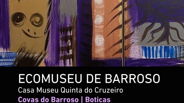 2 julho a 1 de setembro | Exposição de Carla Martins | Covas do Barroso – Boticas
