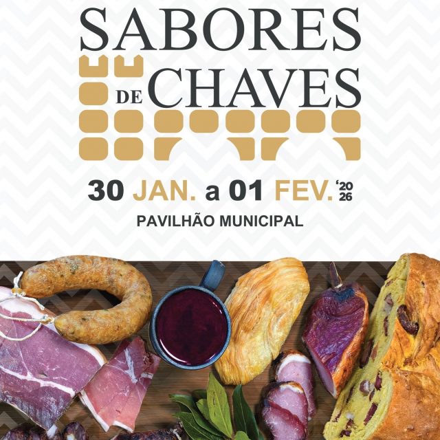 30 de janeiro a 1 de fevereiro 2026 | Feira “Sabores de Chaves”