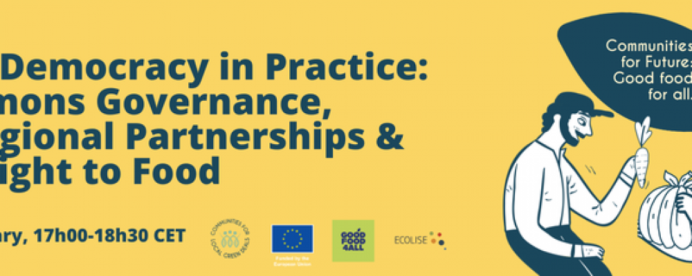 Workshop “Food Democracy in Practice – Commons Governance, Bioregional Partnerships, and the Right to Food”