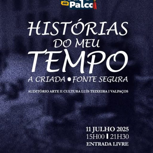 11 de julho | “Tod@s ao Palco” | Chaves