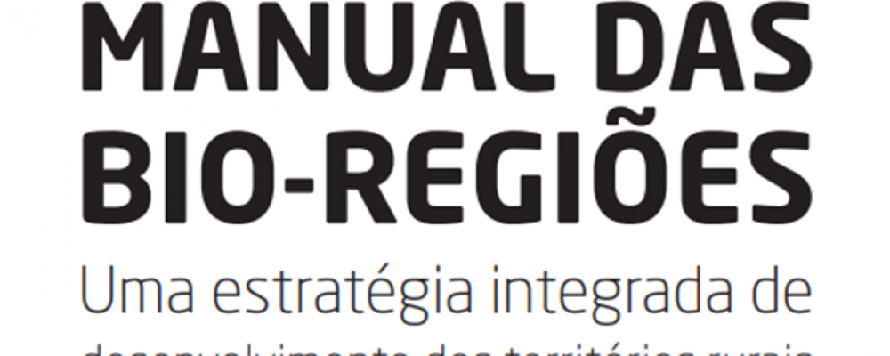 DGADR disponibiliza online o Manual das Bio-regiões