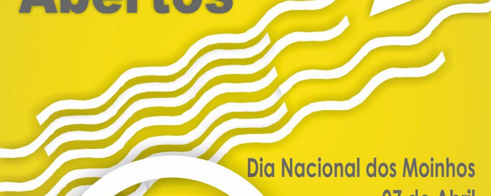 7 de abril | Dia Nacional dos Moinhos | Boticas