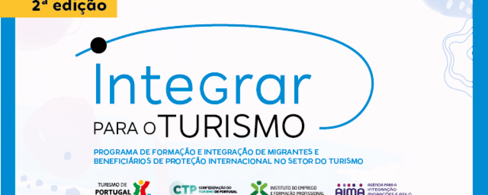 Inscrições abertas: 2.ª edição do Programa Integrar para o Turismo