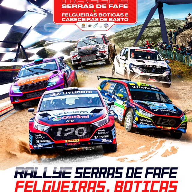 7-8 março | Rally Serras de Fafe, Felgueiras, Boticas e Cabeceiras de Basto