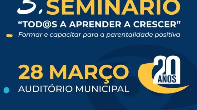28 março | MONTALEGRE – III SEMINÁRIO “TOD@S A APRENDER A CRESCER”