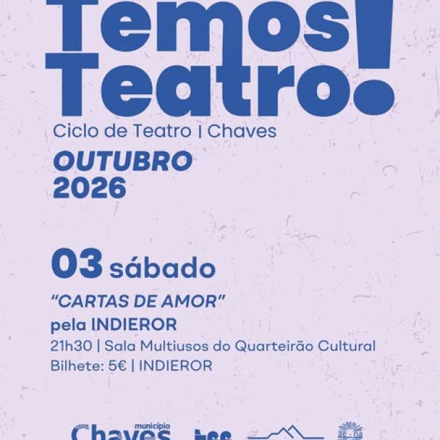 3 outubro | Espetáculo “Cartas de Amor” – Ciclo “Temos Teatro” | Chaves