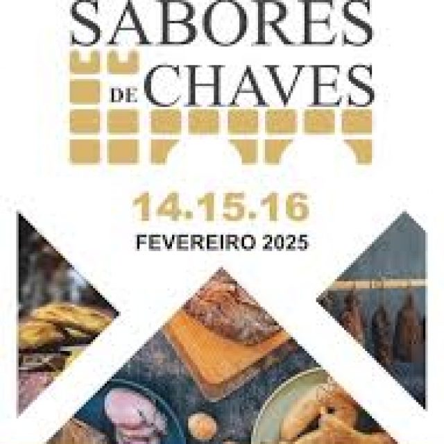 14-16 fevereiro | SABORES DE CHAVES 2025