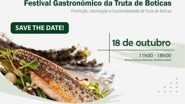 18 de outubro | Festival Gastronómico da Truta de Boticas | Boticas