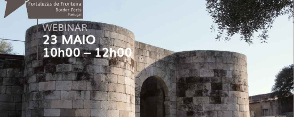 23 de maio | Webinar Fortalezas de Fronteira – Centro de Portugal