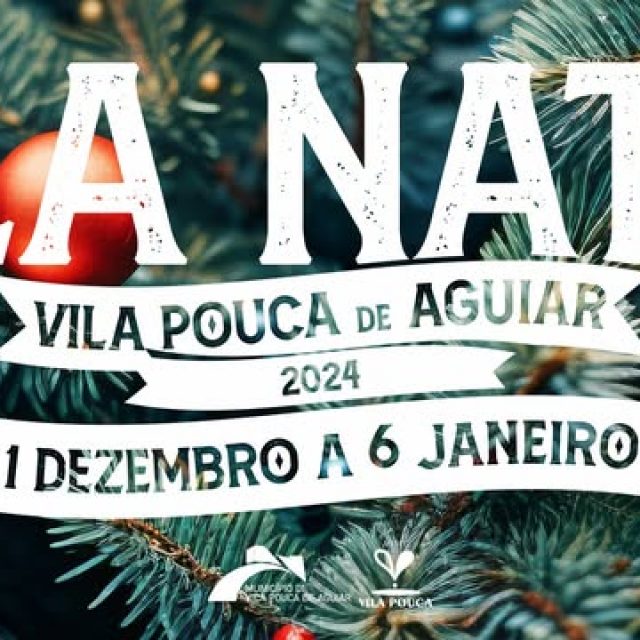 1 a 31 dezembro | Vila Natal de Vila Pouca de Aguiar