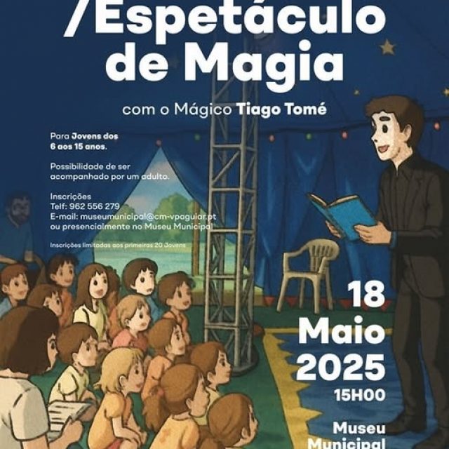 18 maio | Workshop – Espetáculo de Magia | Vila Pouca de Aguiar